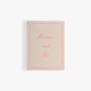 Photo album saying "Mama and Me" in Ecru with pink font. 